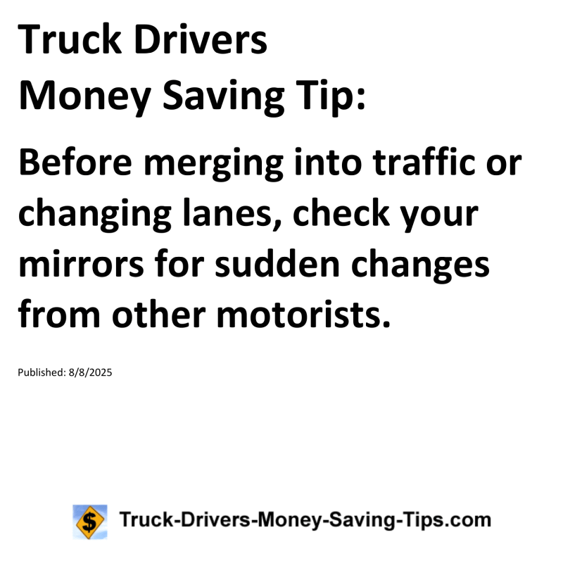 Truck Drivers Money Saving Tip for August 8, 2025
