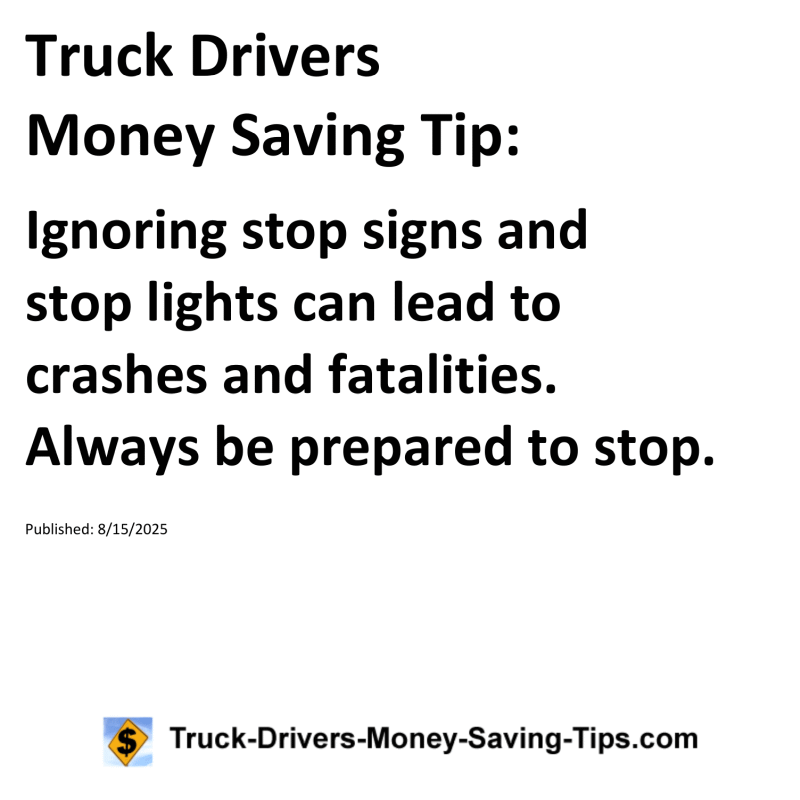 Truck Drivers Money Saving Tip for August 15, 2025