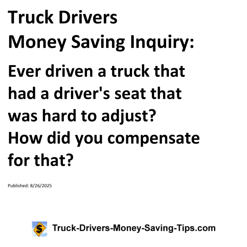 Truck Drivers Money Saving Inquiry for August 26, 2025