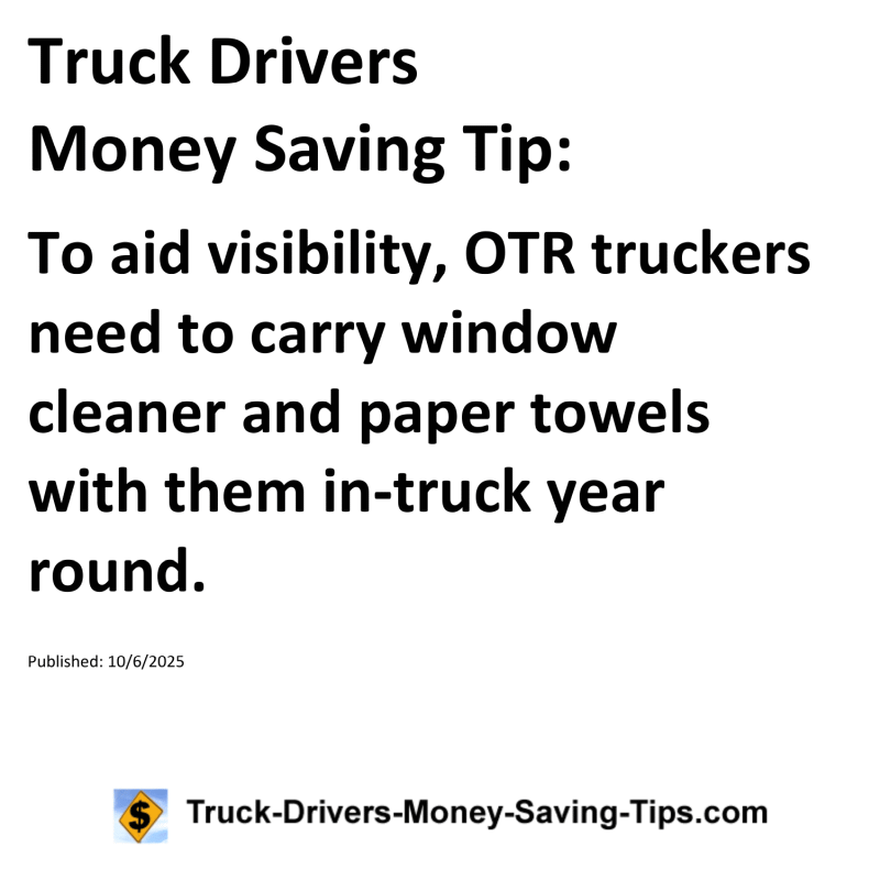Truck Drivers Money Saving Tip for October 6, 2025