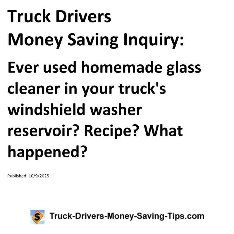 Truck Drivers Money Saving Inquiry for October 9, 2025