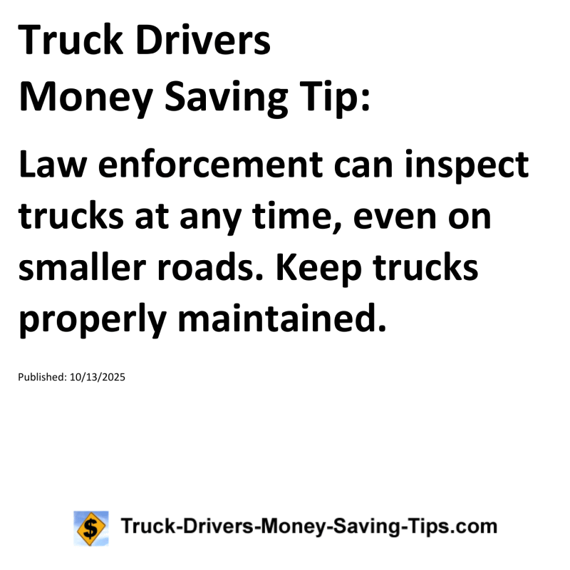 Truck Drivers Money Saving Tip for October 13, 2025