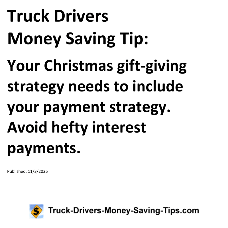 Truck Drivers Money Saving Tip for November 3, 2025
