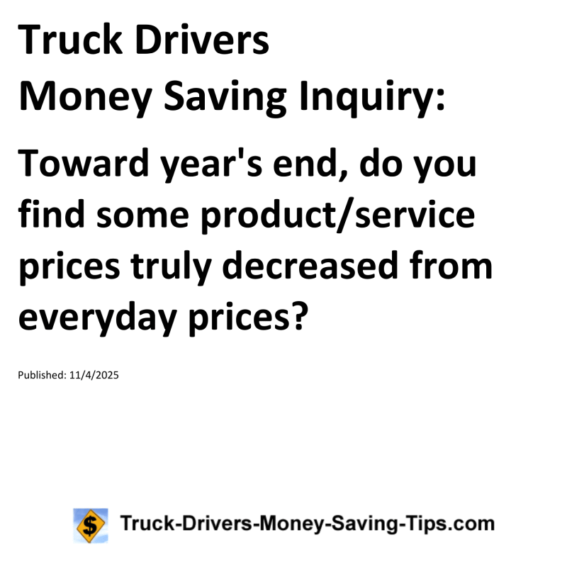 Truck Drivers Money Saving Inquiry for November 4, 2025