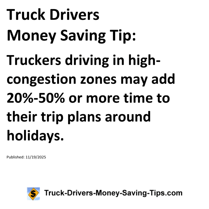 Truck Drivers Money Saving Tip for November 19, 2025