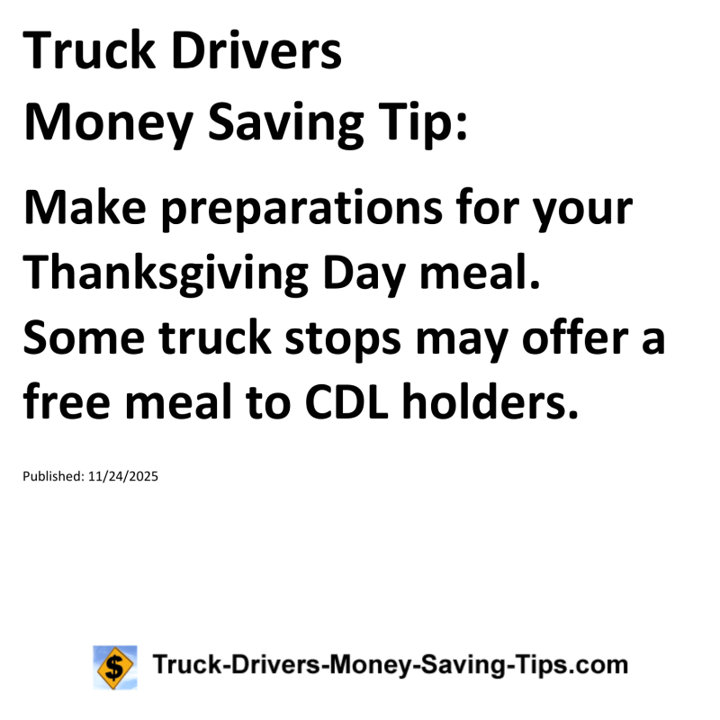 Truck Drivers Money Saving Tip for November 24, 2025
