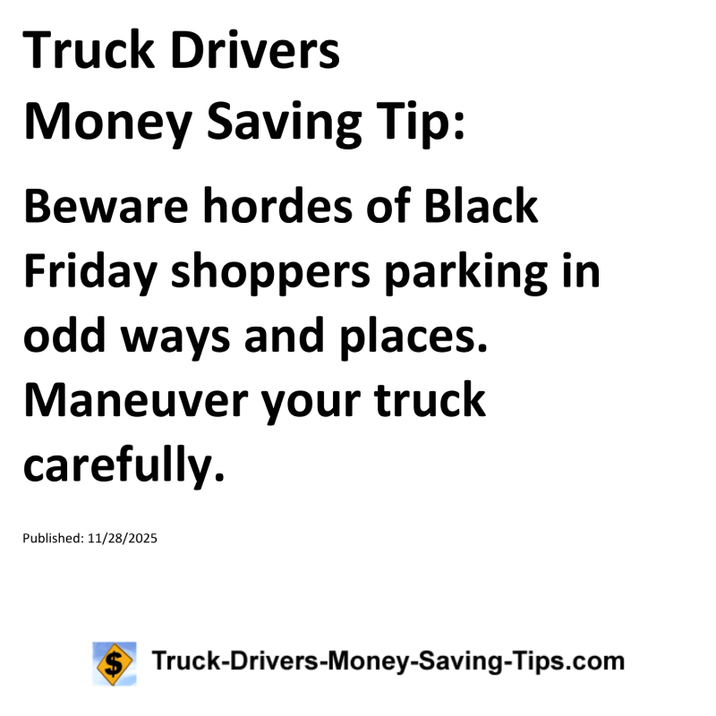 Truck Drivers Money Saving Tip for November 28, 2025