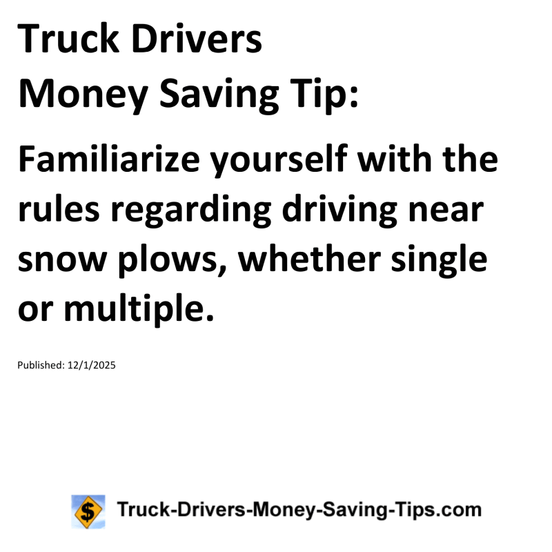 Truck Drivers Money Saving Tip for December 1, 2025