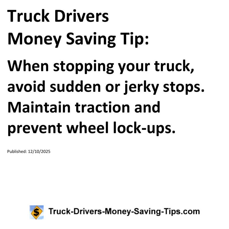 Truck Drivers Money Saving Tip for December 10, 2025