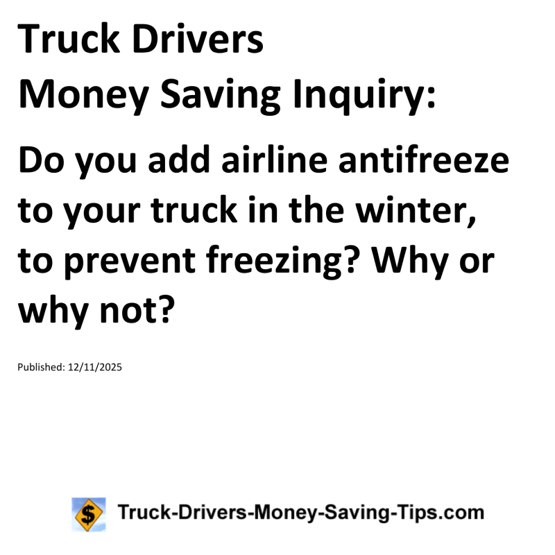 Truck Drivers Money Saving Inquiry for December 11, 2025