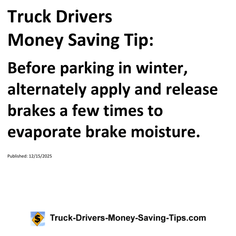 Truck Drivers Money Saving Tip for December 15, 2025