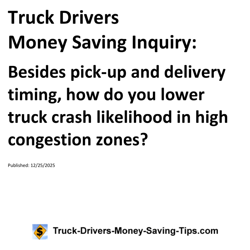 Truck Drivers Money Saving Inquiry for December 25, 2025