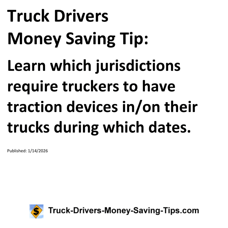 Truck Drivers Money Saving Tip for January 14, 2026