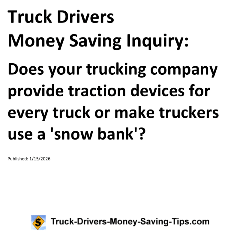 Truck Drivers Money Saving Inquiry for January 15, 2026