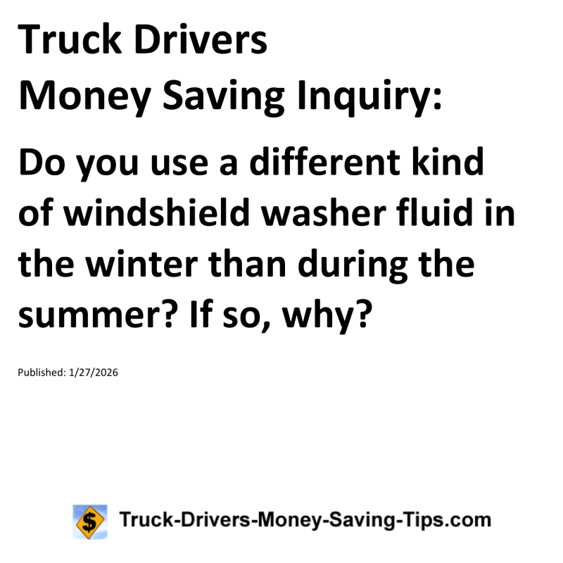 Truck Drivers Money Saving Inquiry for January 27, 2026