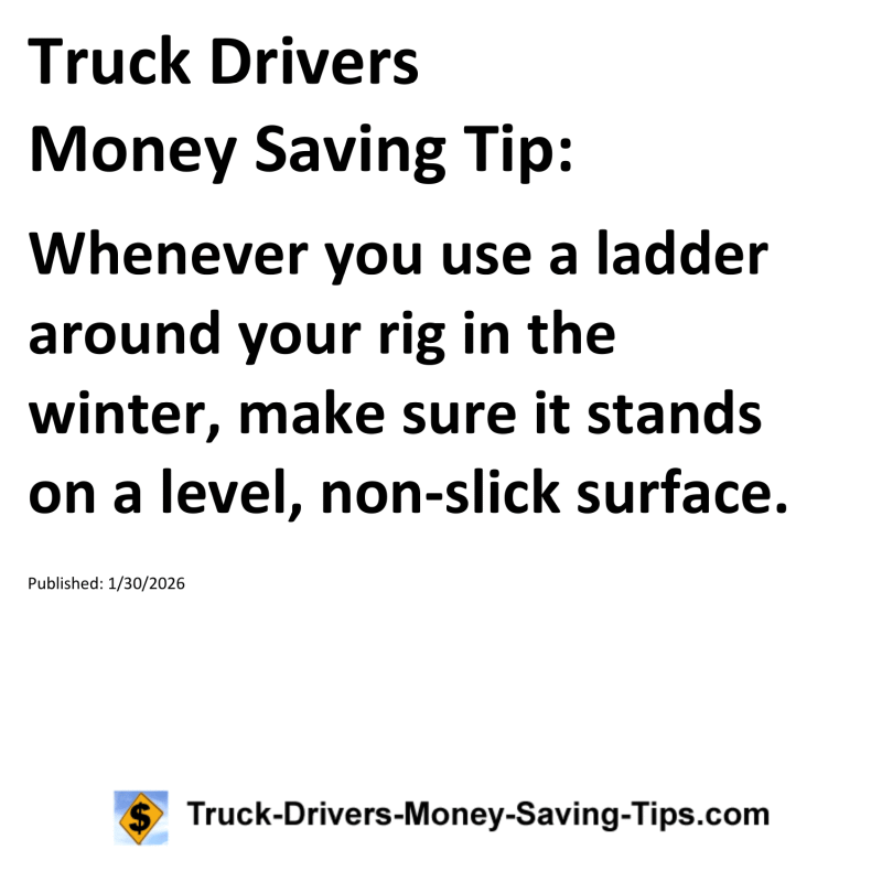 Truck Drivers Money Saving Tip for January 30, 2026