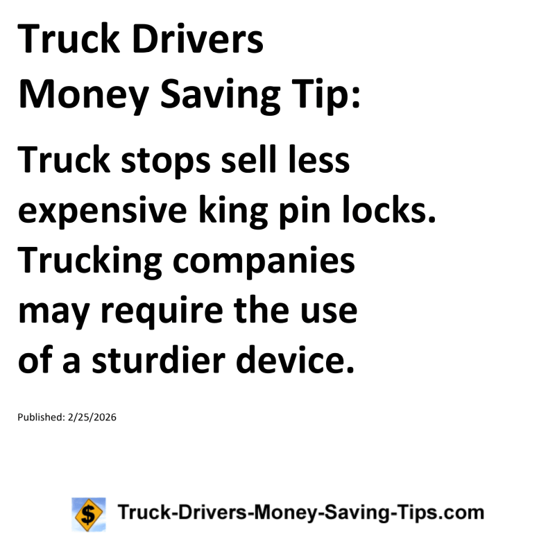 Truck Drivers Money Saving Tip for February 25, 2026