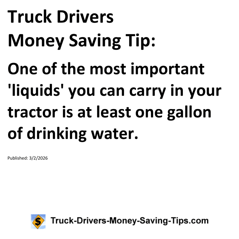 Truck Drivers Money Saving Tip for March 2, 2026