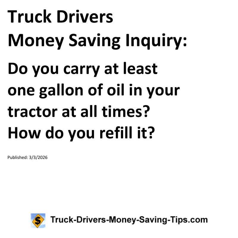 Truck Drivers Money Saving Inquiry for March 3, 2026