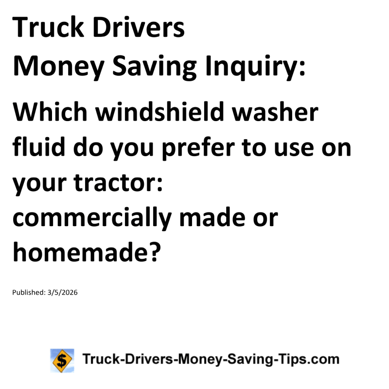Truck Drivers Money Saving Inquiry for March 5, 2026