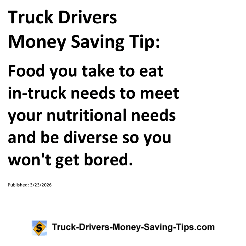 Truck Drivers Money Saving Tip for March 23, 2026