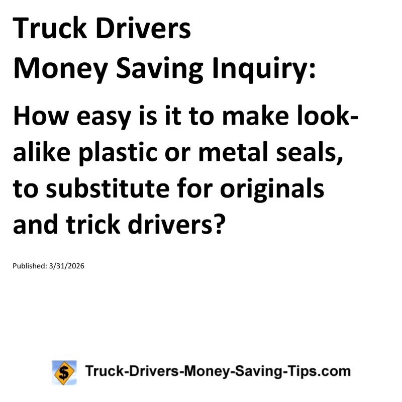 Truck Drivers Money Saving Inquiry for March 31, 2026