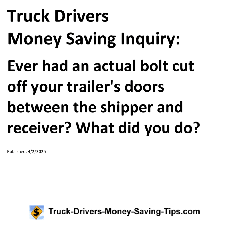 Truck Drivers Money Saving Inquiry for April 2, 2026