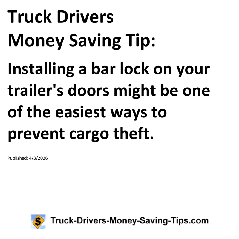 Truck Drivers Money Saving Tip for April 3, 2026