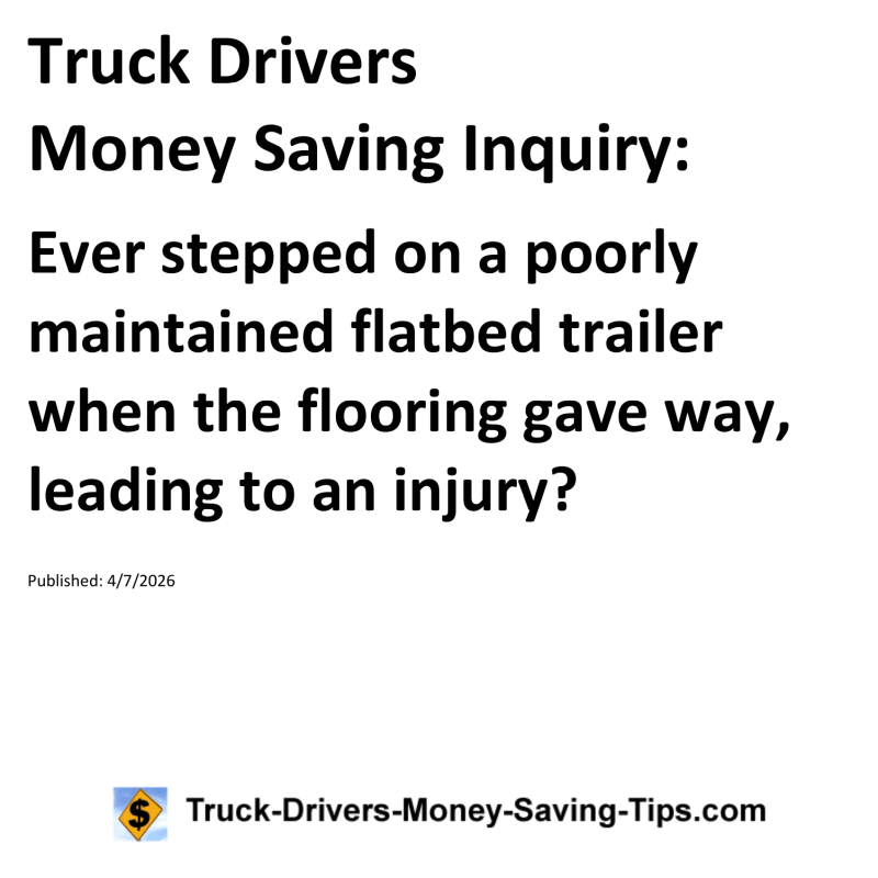 Truck Drivers Money Saving Inquiry for April 7, 2026