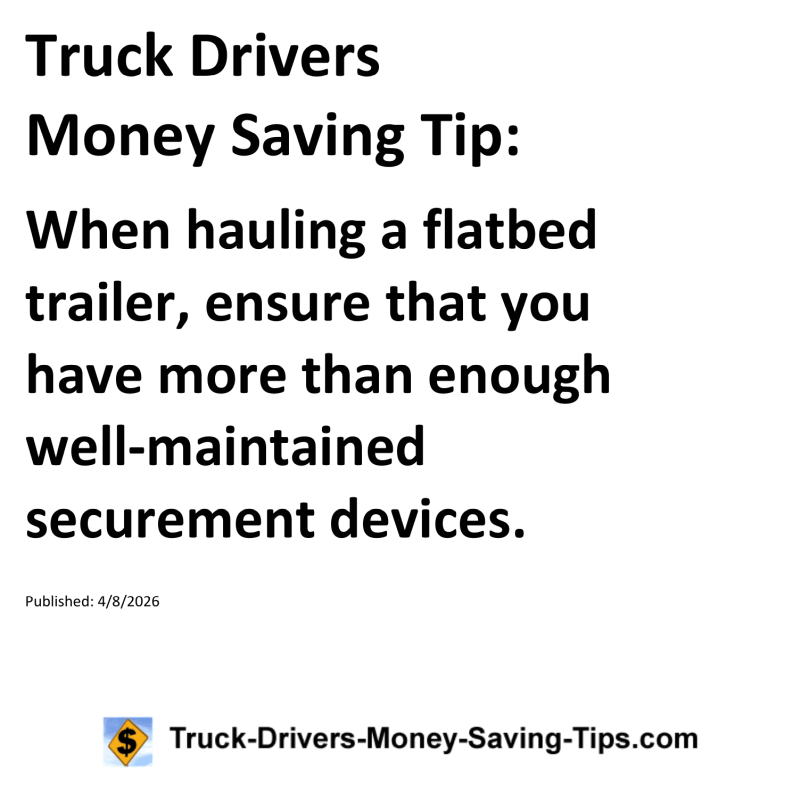 Truck Drivers Money Saving Tip for April 8, 2026