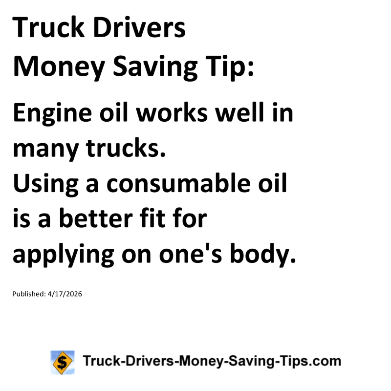 Truck Drivers Money Saving Tip for April 17, 2026