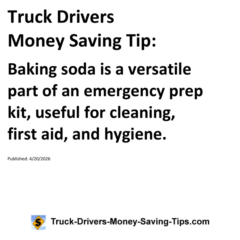 Truck Drivers Money Saving Tip for April 20, 2026