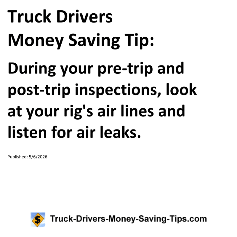 Truck Drivers Money Saving Tip for May 6, 2026