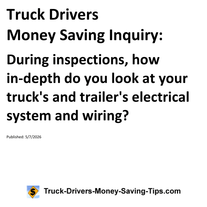 Truck Drivers Money Saving Inquiry for May 7, 2026