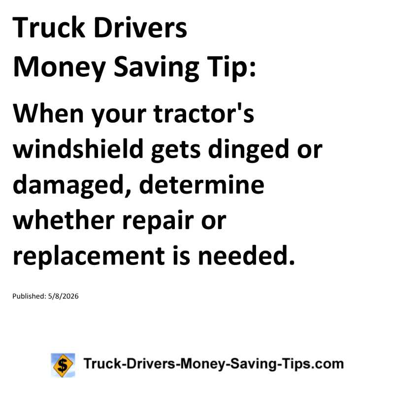 Truck Drivers Money Saving Tip for May 8, 2026