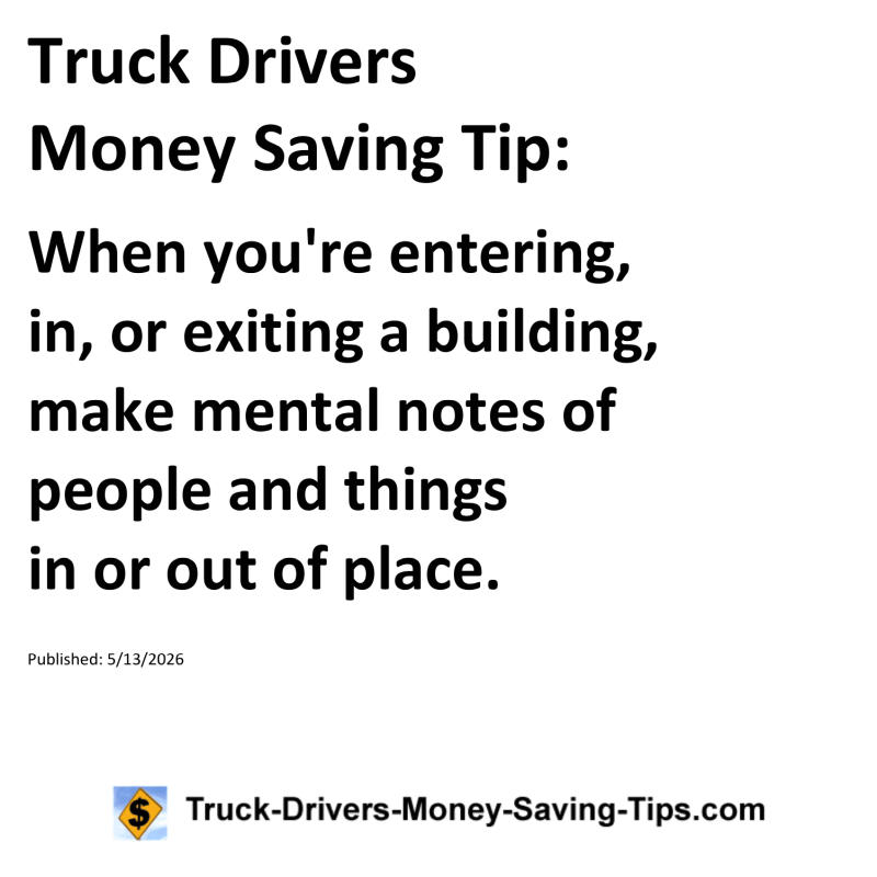 Truck Drivers Money Saving Tip for May 13, 2026