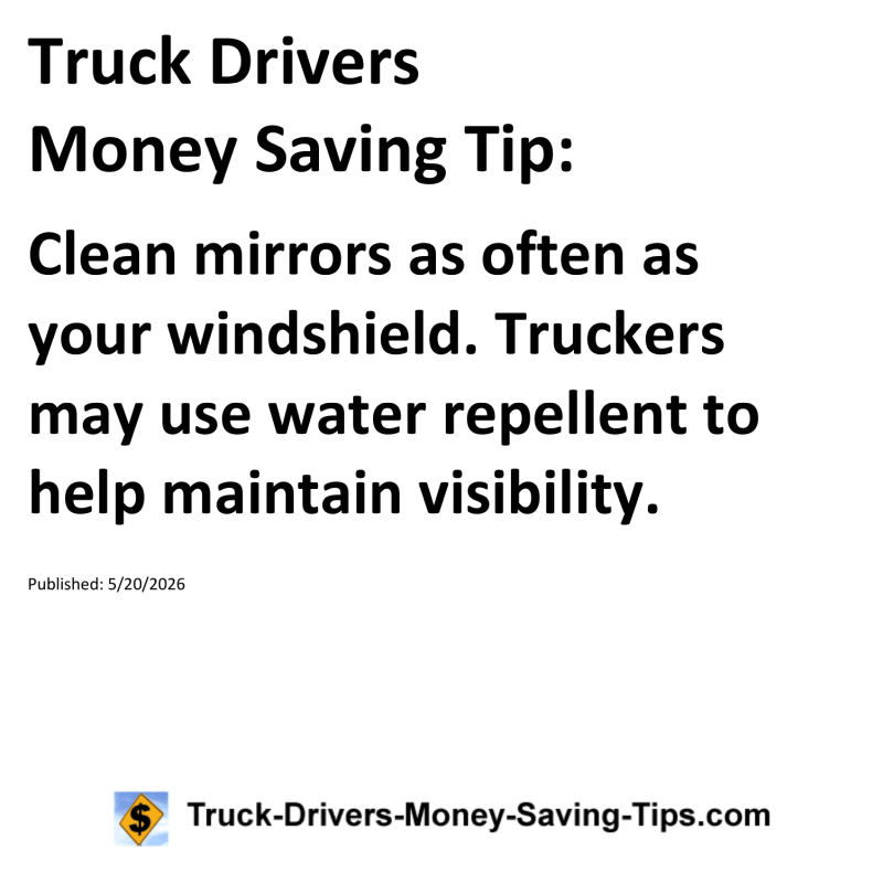 Truck Drivers Money Saving Tip for May 20, 2026