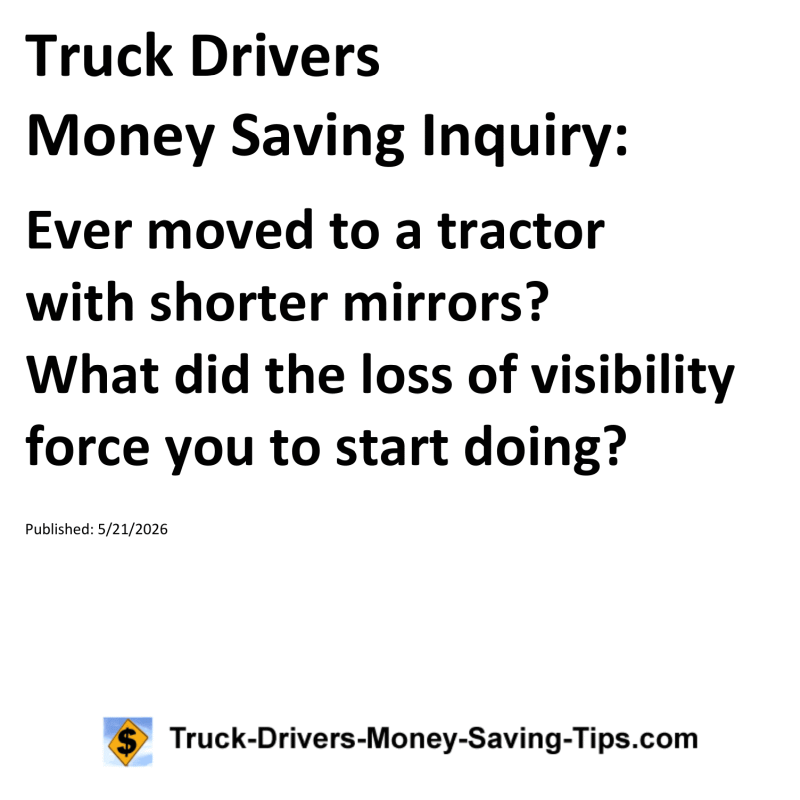 Truck Drivers Money Saving Inquiry for May 21, 2026