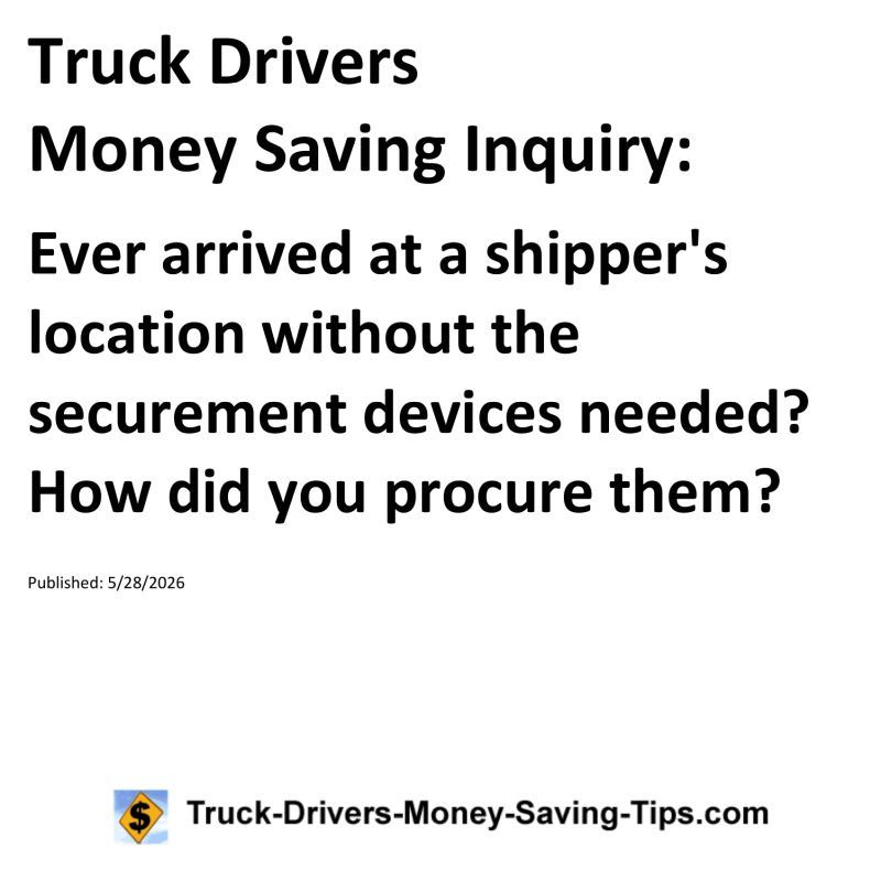 Truck Drivers Money Saving Inquiry for May 28, 2026