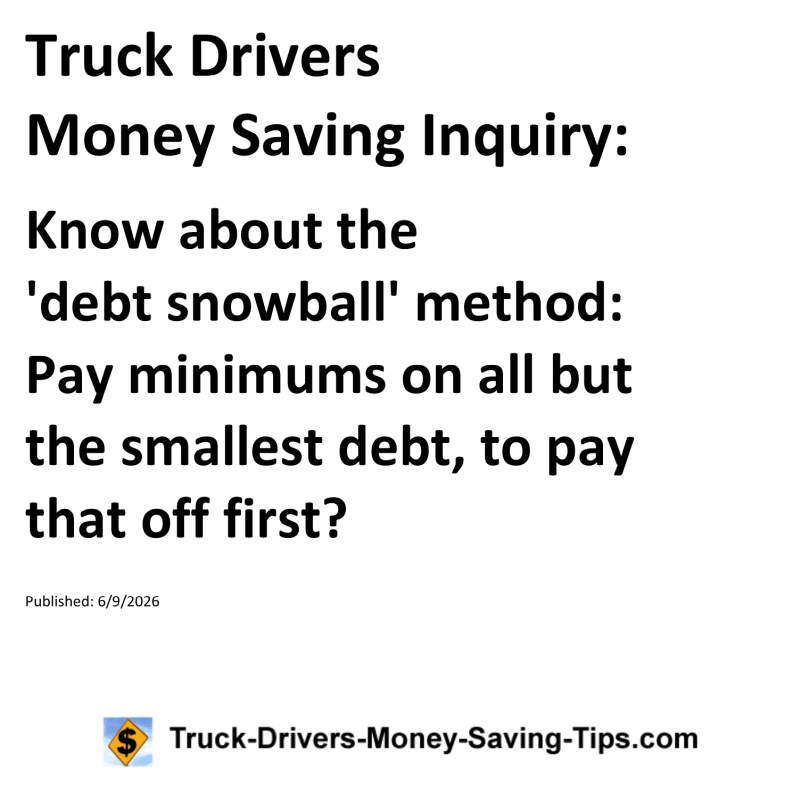 Truck Drivers Money Saving Inquiry for June 9, 2026