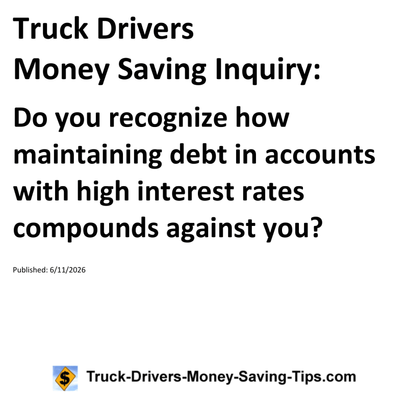 Truck Drivers Money Saving Inquiry for June 11, 2026