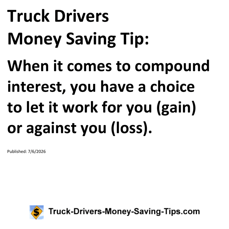 Truck Drivers Money Saving Tip for July 6, 2026