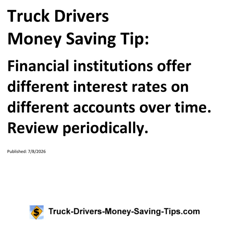 Truck Drivers Money Saving Tip for July 8, 2026