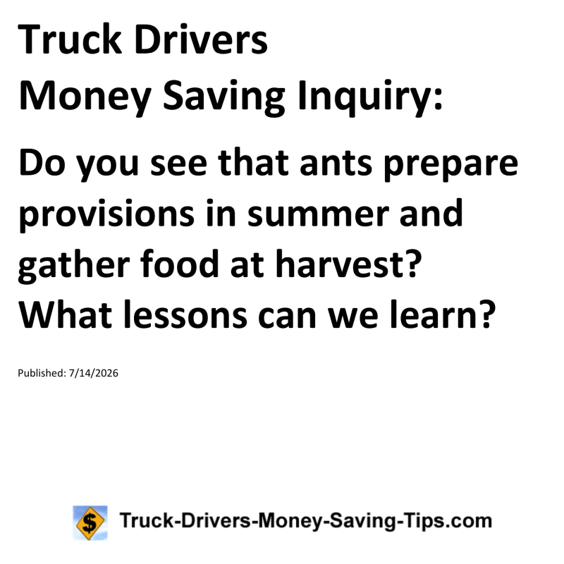 Truck Drivers Money Saving Inquiry for July 14, 2026