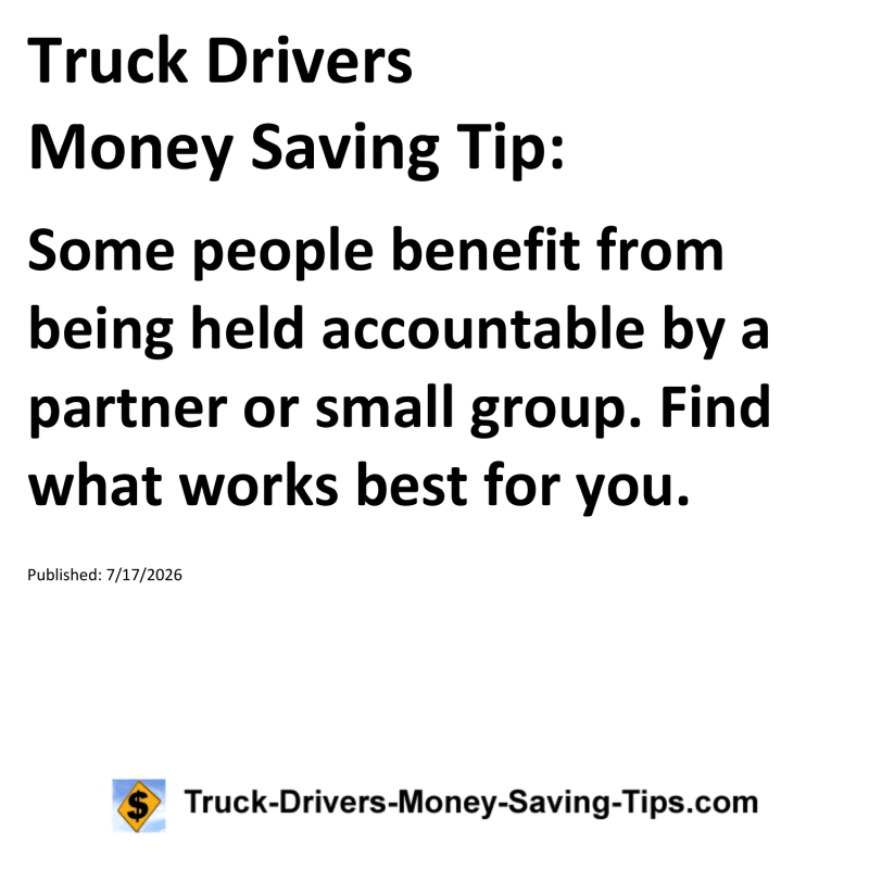 Truck Drivers Money Saving Tip for July 17, 2026