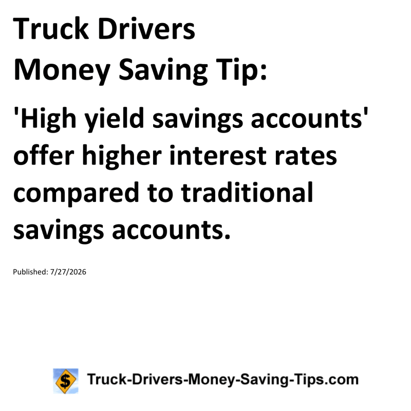 Truck Drivers Money Saving Tip for July 27, 2026