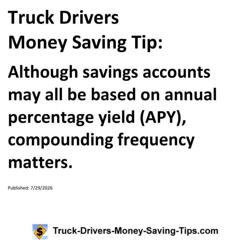 Truck Drivers Money Saving Tip for July 29, 2026