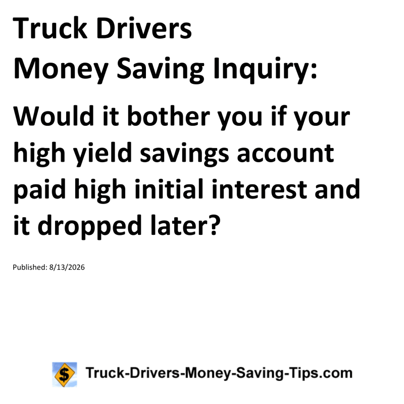 Truck Drivers Money Saving Inquiry for August 13, 2026