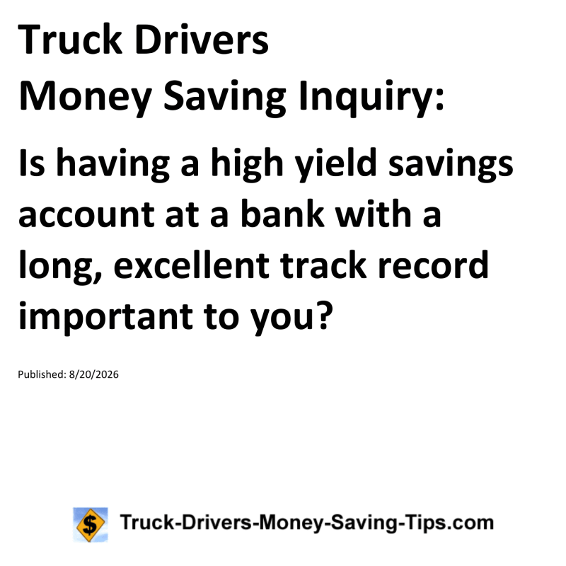 Truck Drivers Money Saving Inquiry for August 20, 2026