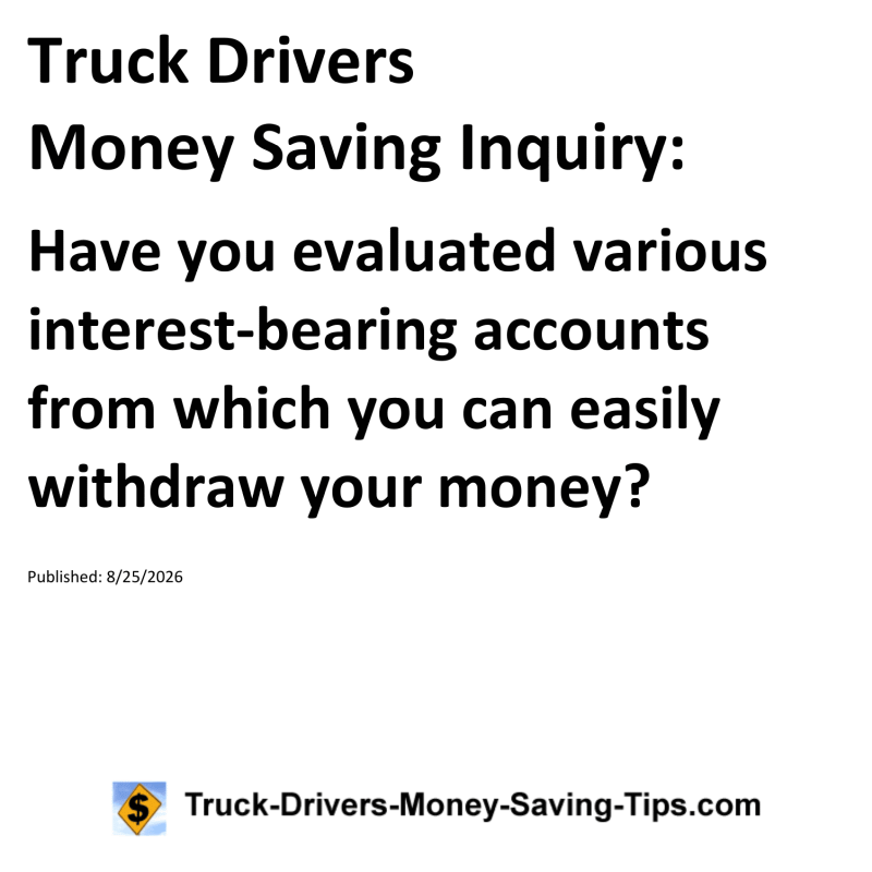 Truck Drivers Money Saving Inquiry for August 25, 2026